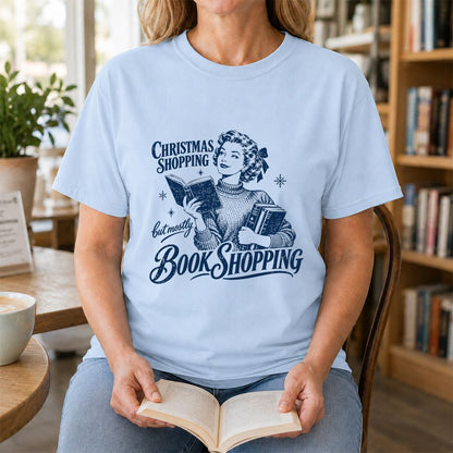 Christmas Shopping But Mostly Book Shopping Printed T-Shirt | Reader Gift Light Blue