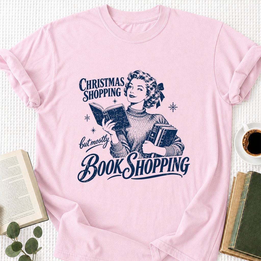 Christmas Shopping But Mostly Book Shopping Printed T-Shirt | Reader Gift Light Pink