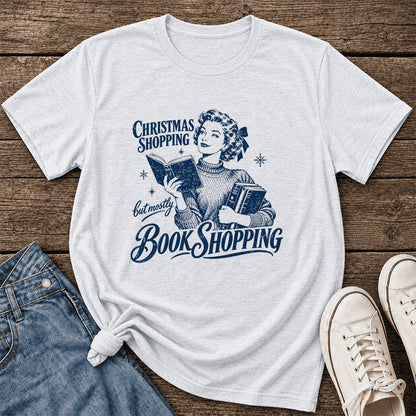 Christmas Shopping But Mostly Book Shopping Ultra-Soft Cotton T-Shirt | Gift Ash