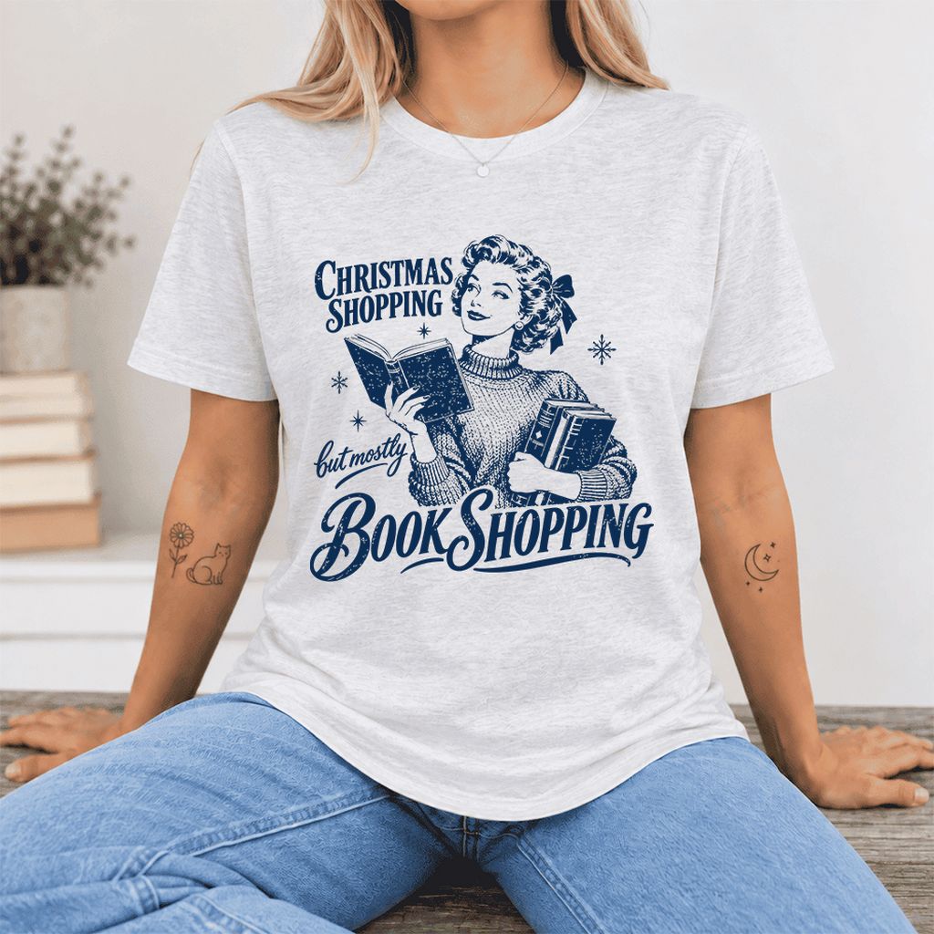 Christmas Shopping But Mostly Book Shopping Ultra-Soft Cotton T-Shirt | Gift Ash