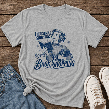 Christmas Shopping But Mostly Book Shopping Ultra-Soft Cotton T-Shirt | Gift Athletic Heather