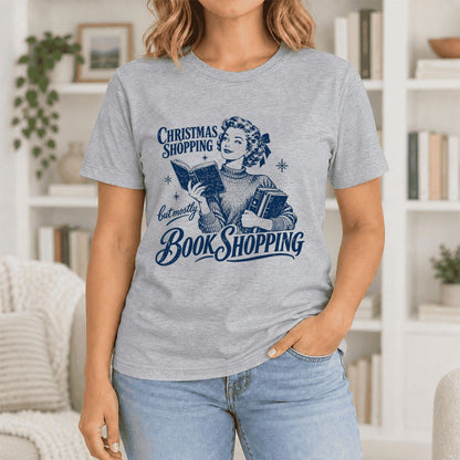 Christmas Shopping But Mostly Book Shopping Ultra-Soft Cotton T-Shirt | Gift Athletic Heather