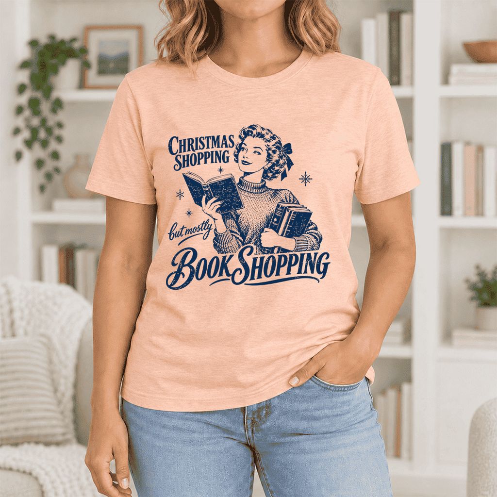 Christmas Shopping But Mostly Book Shopping Ultra-Soft Cotton T-Shirt | Gift Heather Peach