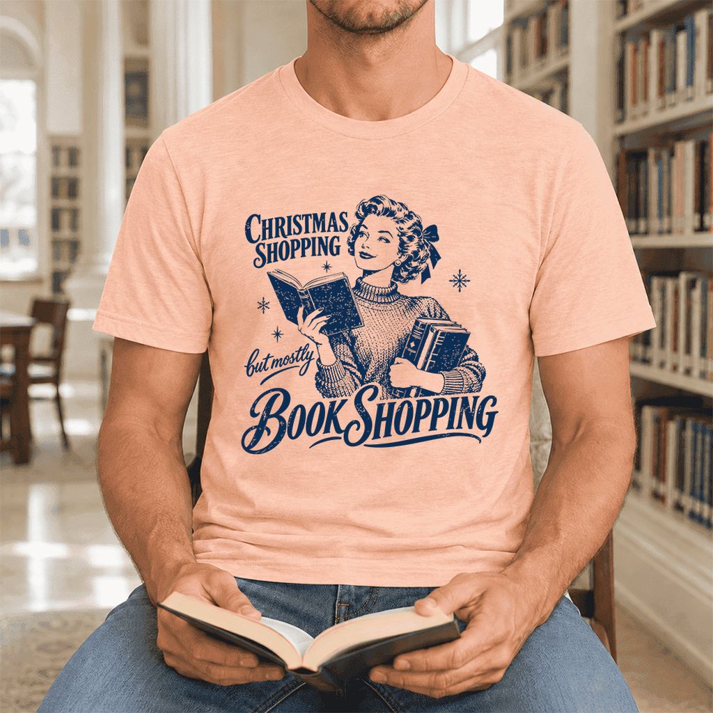 Christmas Shopping But Mostly Book Shopping Ultra-Soft Cotton T-Shirt | Gift Heather Peach