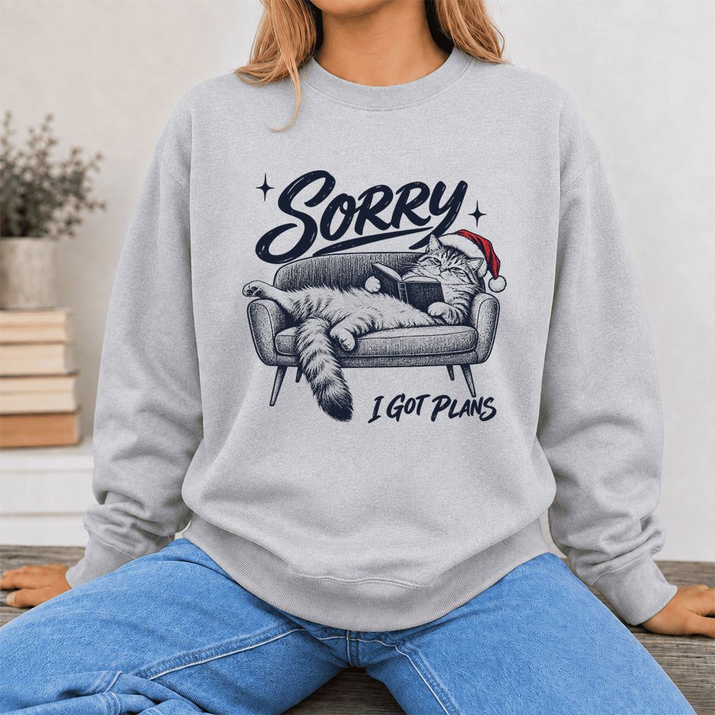 Sorry I Got Plans Printed Sweatshirt | Christmas Reader Gift Sport Grey
