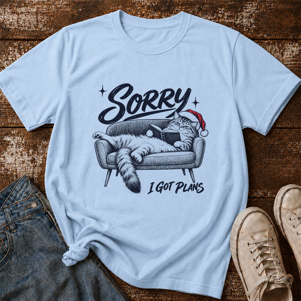 Sorry I Got Plans Printed T-Shirt | Christmas Reader Gift Light Blue