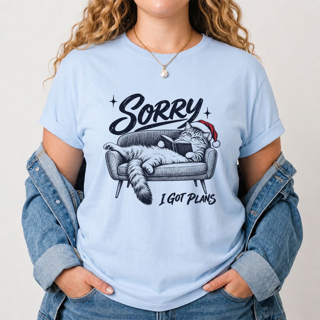 Sorry I Got Plans Printed T-Shirt | Christmas Reader Gift Light Blue