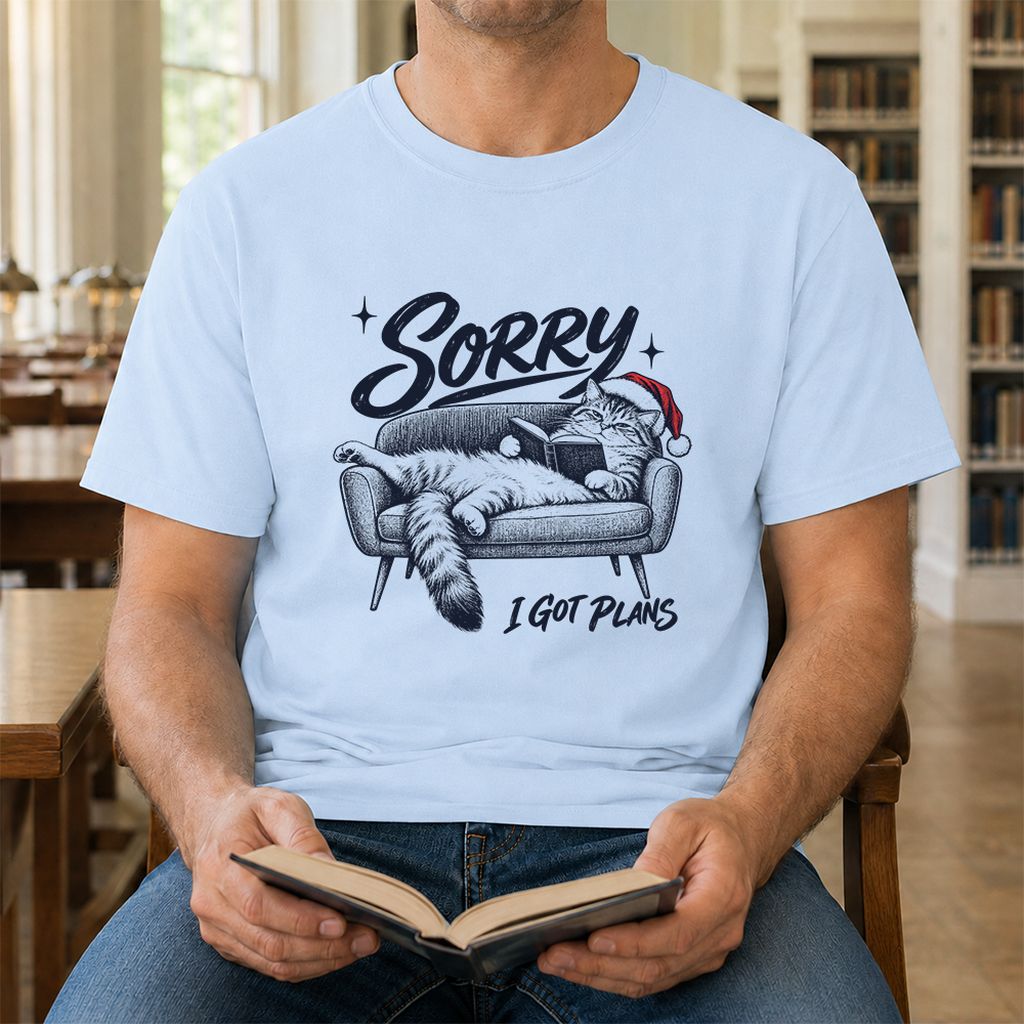 Sorry I Got Plans Printed T-Shirt | Christmas Reader Gift Light Blue