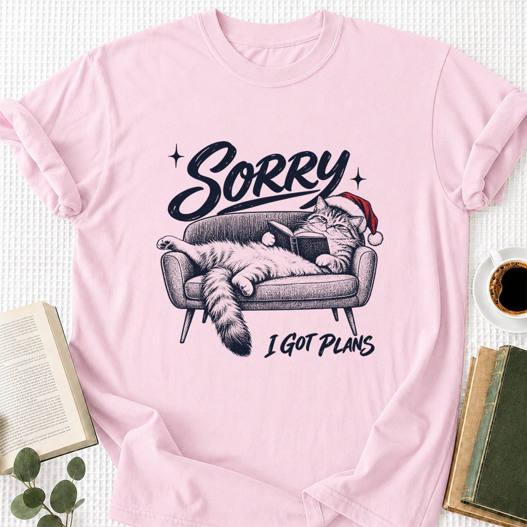 Sorry I Got Plans Printed T-Shirt | Christmas Reader Gift Light Pink