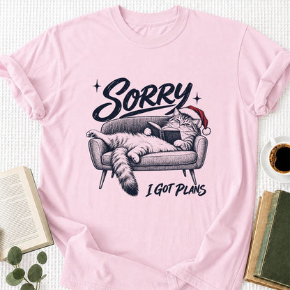Sorry I Got Plans Printed T-Shirt | Christmas Reader Gift Light Pink
