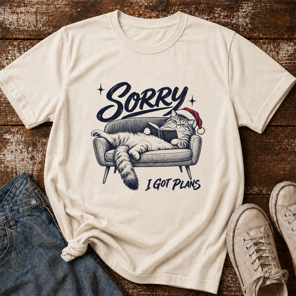Sorry I Got Plans Printed T-Shirt | Christmas Reader Gift Natural