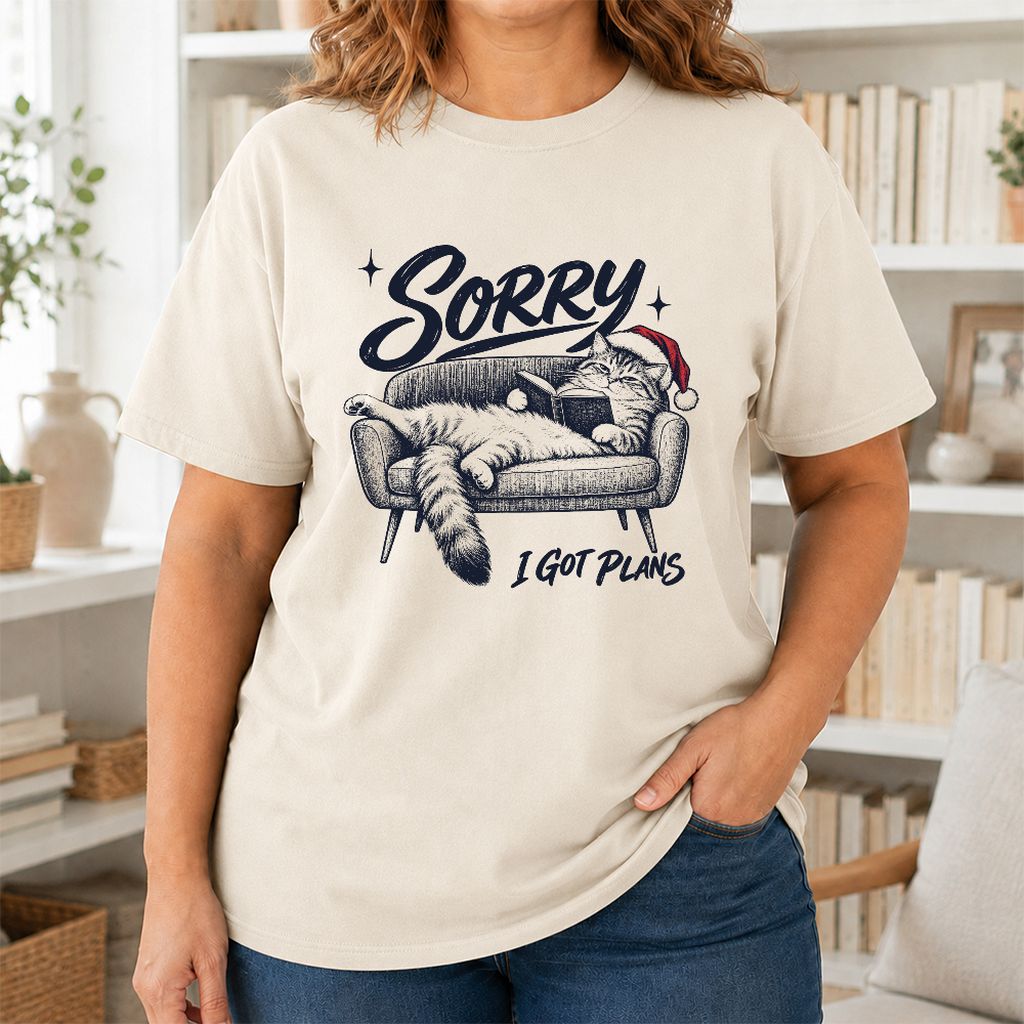 Sorry I Got Plans Printed T-Shirt | Christmas Reader Gift Natural