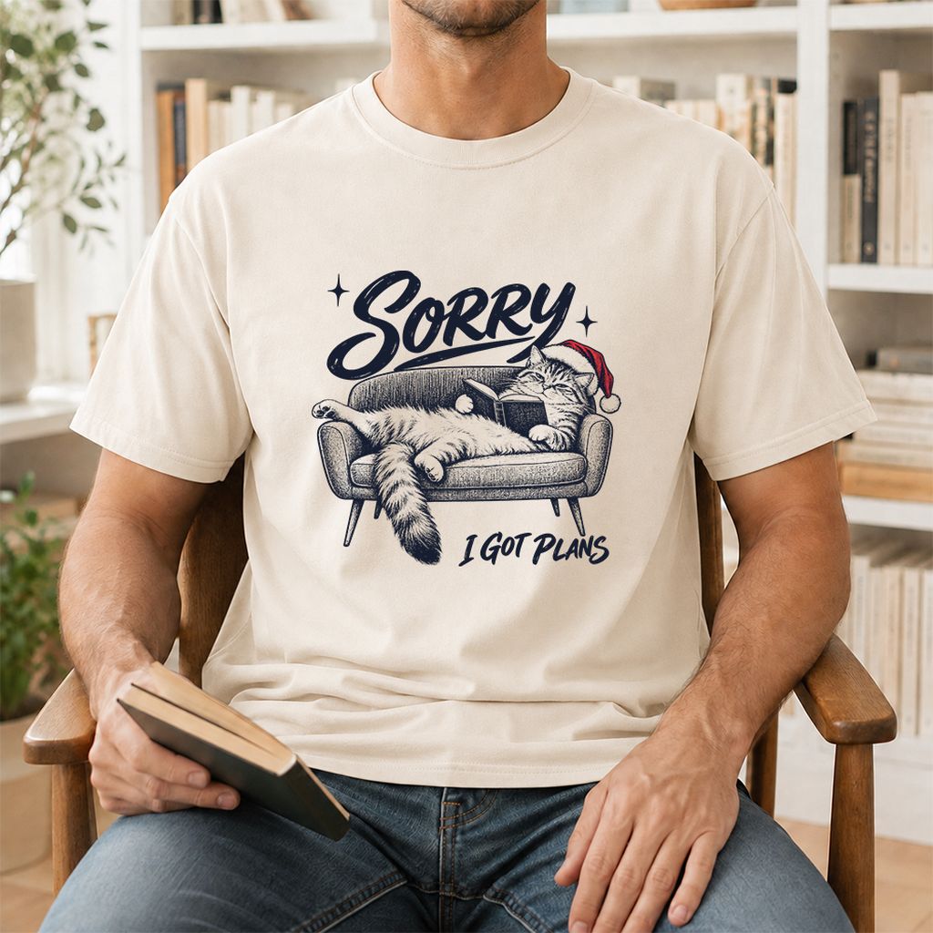 Sorry I Got Plans Printed T-Shirt | Christmas Reader Gift Natural