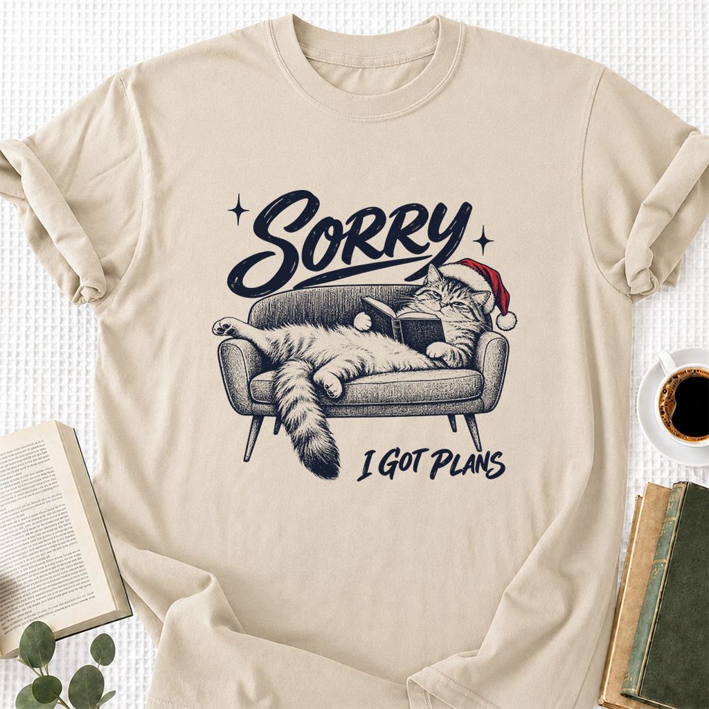 Sorry I Got Plans Printed T-Shirt | Christmas Reader Gift Sand