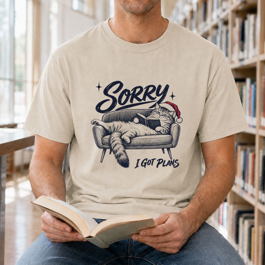 Sorry I Got Plans Printed T-Shirt | Christmas Reader Gift Sand