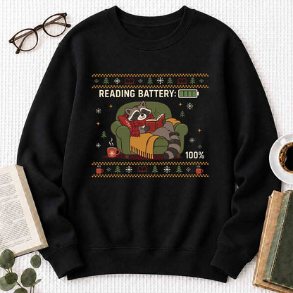 Reading Battery: 100% Raccoon Printed Sweatshirt | Christmas Reader Gift Black