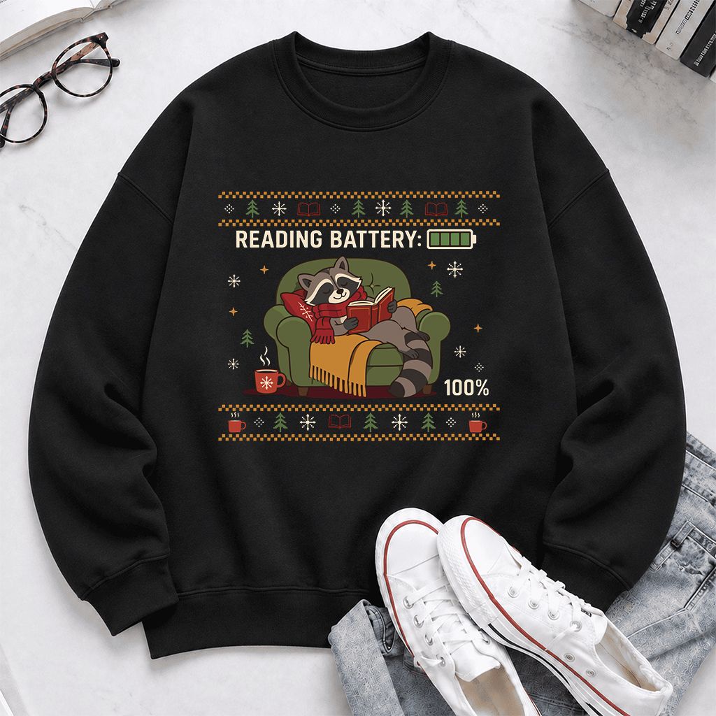 Reading Battery: 100% Raccoon Printed Sweatshirt | Christmas Reader Gift Black