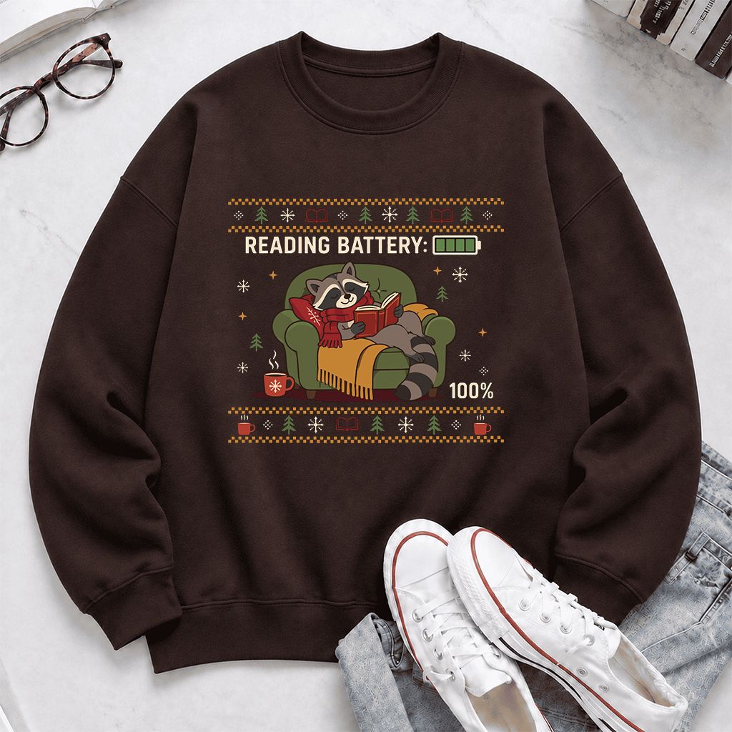 Reading Battery: 100% Raccoon Printed Sweatshirt | Christmas Reader Gift Dark Chocolate