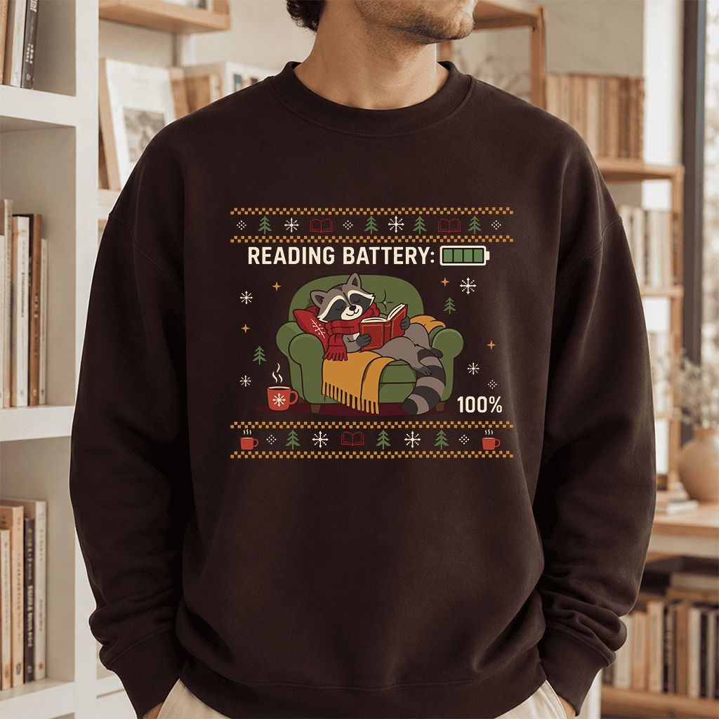 Reading Battery: 100% Raccoon Printed Sweatshirt | Christmas Reader Gift Dark Chocolate