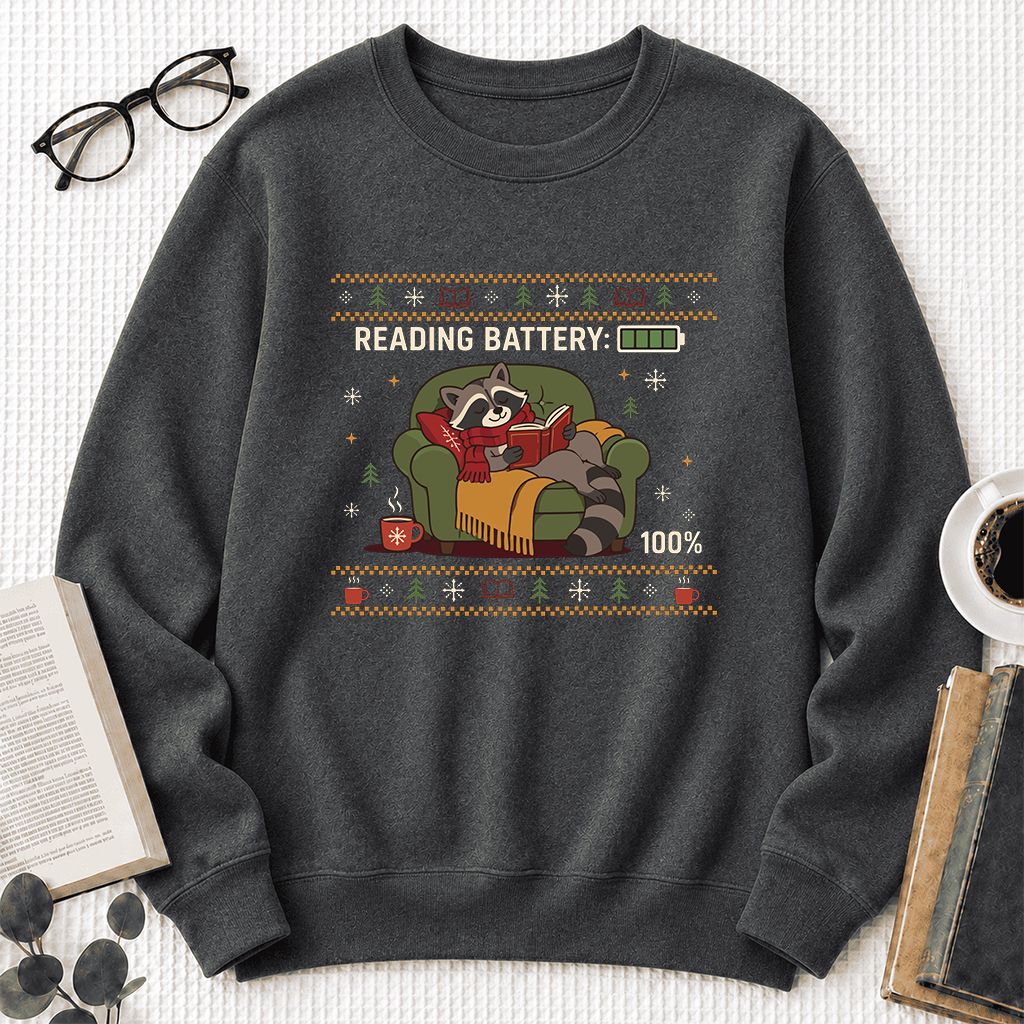 Reading Battery: 100% Raccoon Printed Sweatshirt | Christmas Reader Gift Dark Heather