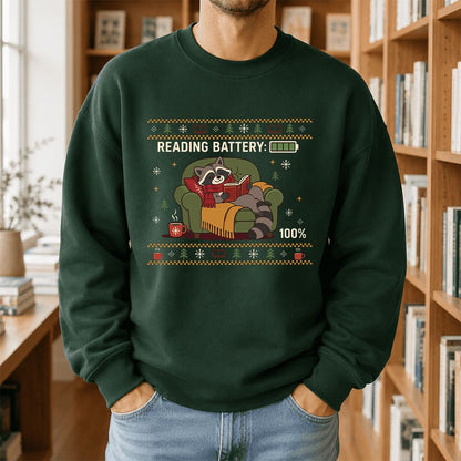 Reading Battery: 100% Raccoon Printed Sweatshirt | Christmas Reader Gift Forest Green