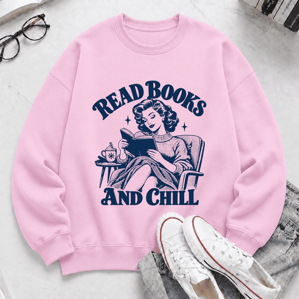 READ BOOKS AND CHILL Printed Sweatshirt | Cozy Book Lover Gift Light Pink