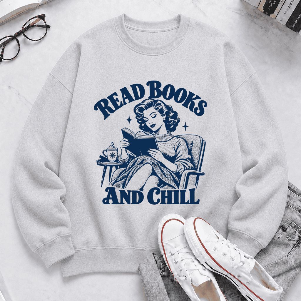 READ BOOKS AND CHILL Printed Sweatshirt | Cozy Book Lover Gift Sport Grey