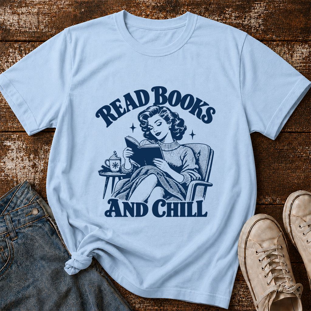 READ BOOKS AND CHILL Printed T-Shirt | Cozy Book Lover Gift Light Blue