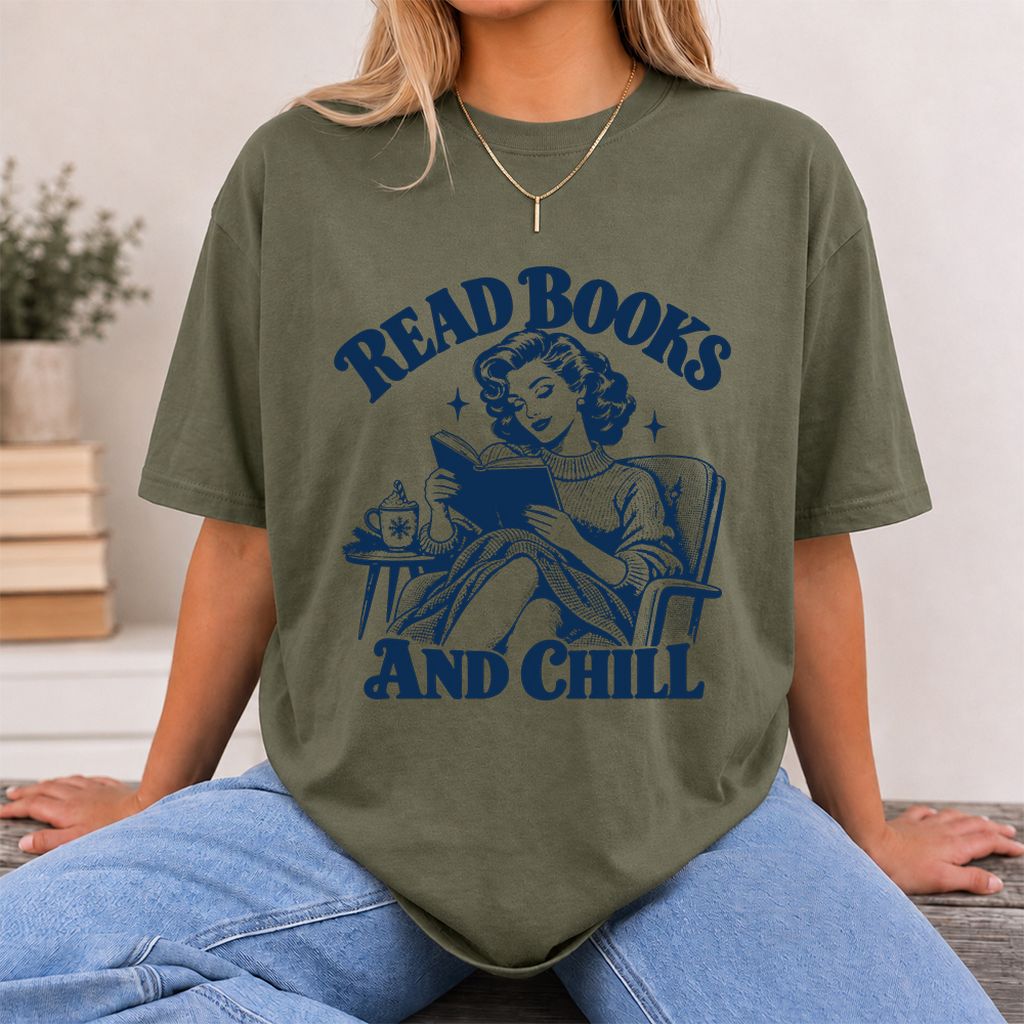 READ BOOKS AND CHILL Printed T-Shirt | Cozy Book Lover Gift Military Green