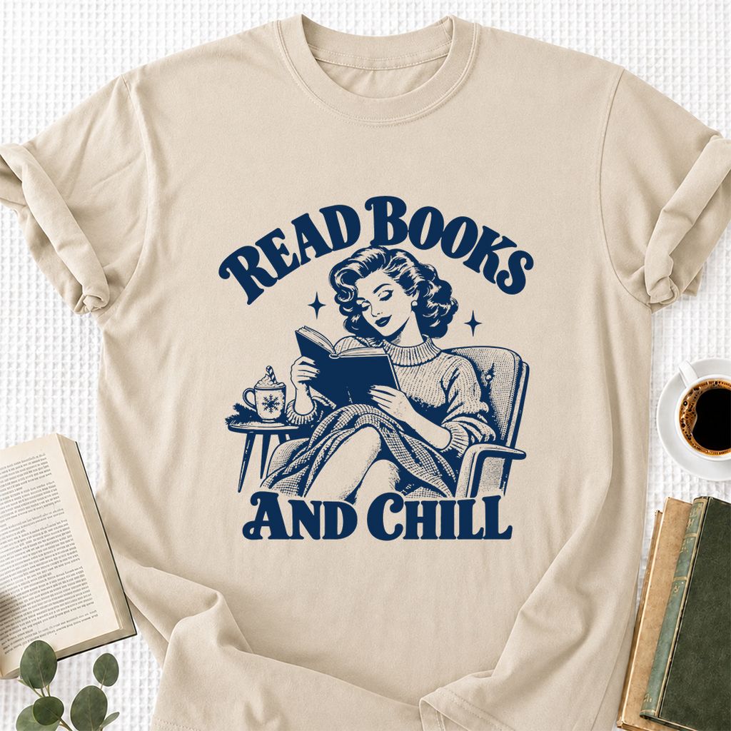 READ BOOKS AND CHILL Printed T-Shirt | Cozy Book Lover Gift Sand