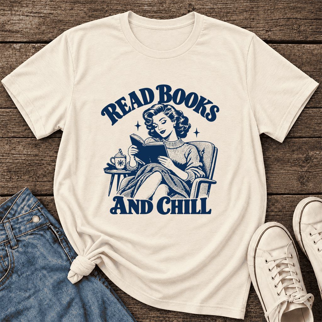 READ BOOKS AND CHILL Ultra-Soft Cotton T-Shirt | Cozy Book Lover Gift Natural