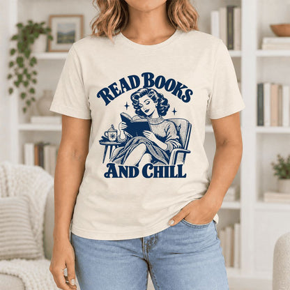 READ BOOKS AND CHILL Ultra-Soft Cotton T-Shirt | Cozy Book Lover Gift Natural