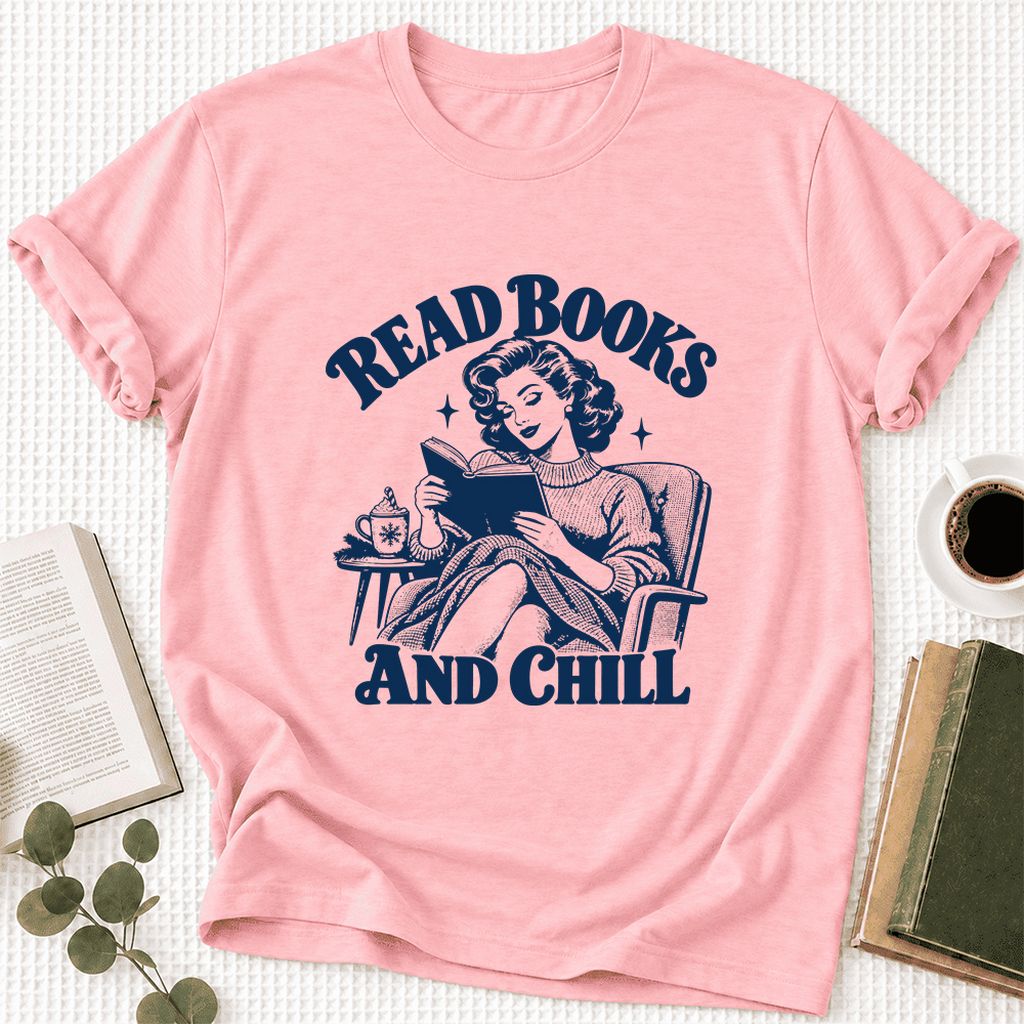 READ BOOKS AND CHILL Ultra-Soft Cotton T-Shirt | Cozy Book Lover Gift Pink