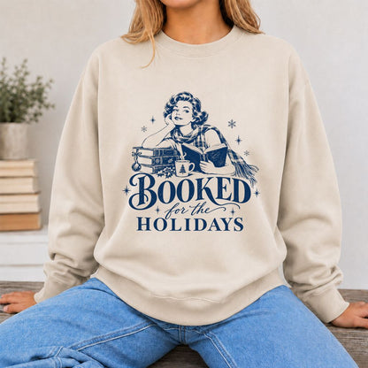 Booked for the Holidays Printed Sweatshirt | Christmas Reader Gift Sand