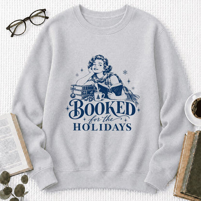 Booked for the Holidays Printed Sweatshirt | Christmas Reader Gift Sport Grey