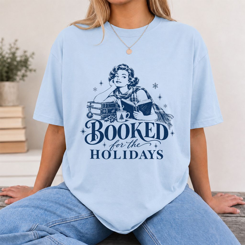 Booked for the Holidays Printed T-Shirt | Christmas Reader Gift Light Blue