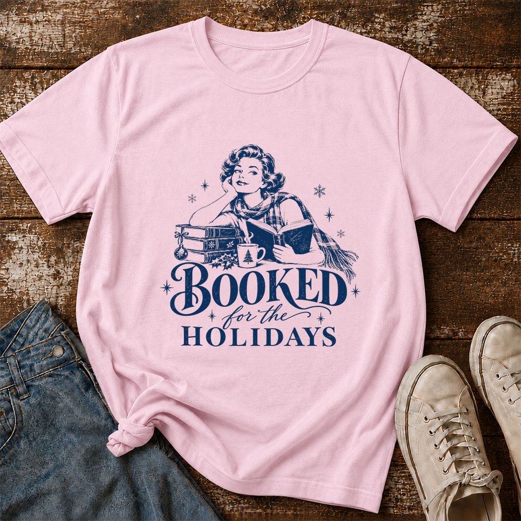 Booked for the Holidays Printed T-Shirt | Christmas Reader Gift Light Pink