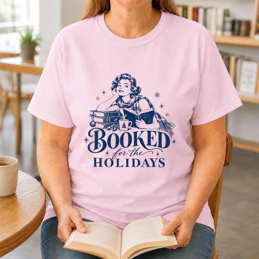 Booked for the Holidays Printed T-Shirt | Christmas Reader Gift Light Pink