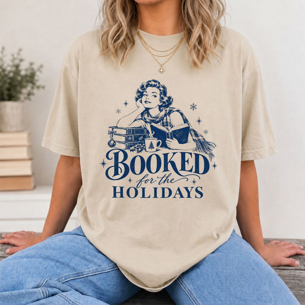 Booked for the Holidays Printed T-Shirt | Christmas Reader Gift Sand