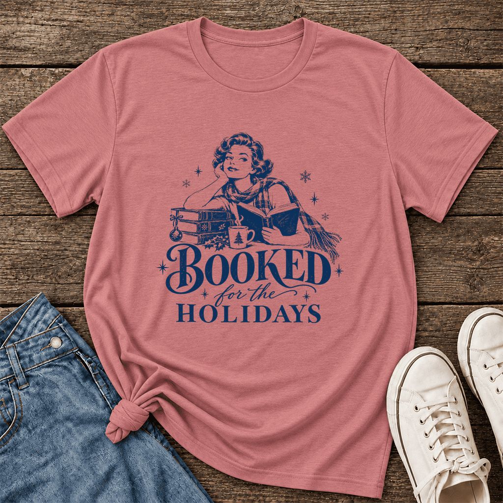 Booked for the Holidays Ultra-Soft Cotton T-Shirt | Christmas Reader Gift Mauve