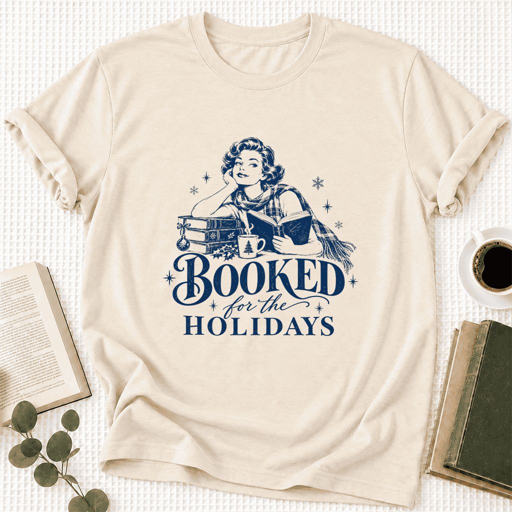 Booked for the Holidays Ultra-Soft Cotton T-Shirt | Christmas Reader Gift Natural