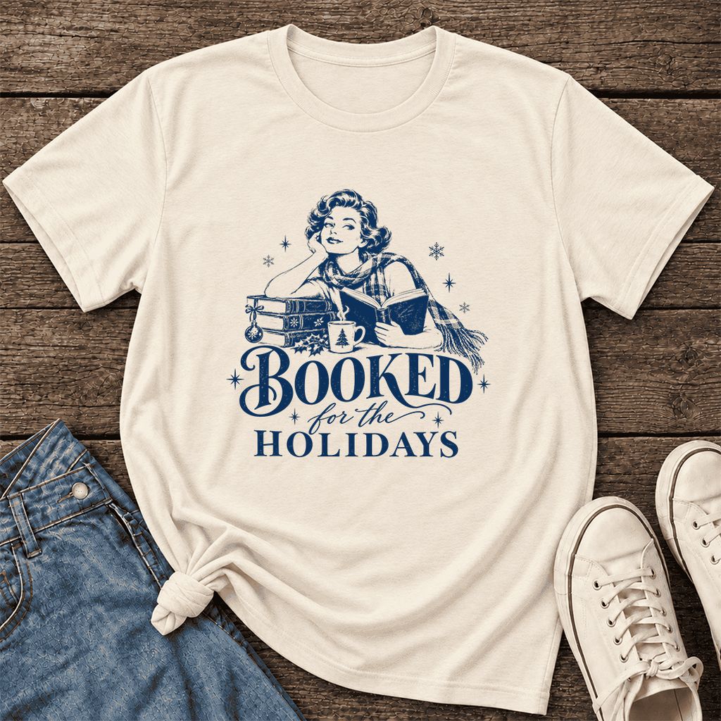 Booked for the Holidays Ultra-Soft Cotton T-Shirt | Christmas Reader Gift Natural