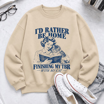 I'd Rather Be Home Finishing My TBR Softstyle Sweatshirt | Cozy Cat Lover Gift Sand