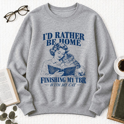 I'd Rather Be Home Finishing My TBR Softstyle Sweatshirt | Cozy Cat Lover Gift Sport Grey