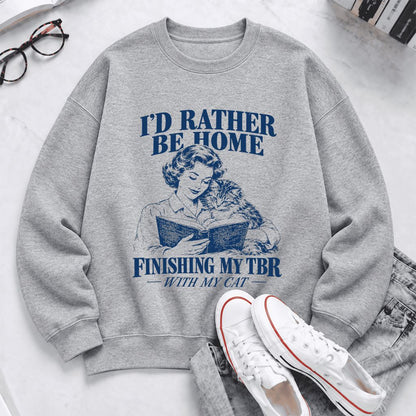 I'd Rather Be Home Finishing My TBR Softstyle Sweatshirt | Cozy Cat Lover Gift Sport Grey
