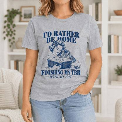 I'd Rather Be Home Finishing My TBR Ultra-Soft Cotton T-Shirt | Cat Lover Gift Athletic Heather