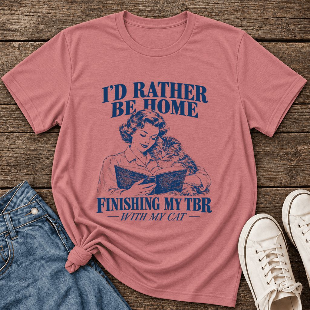 I'd Rather Be Home Finishing My TBR Ultra-Soft Cotton T-Shirt | Cat Lover Gift Mauve
