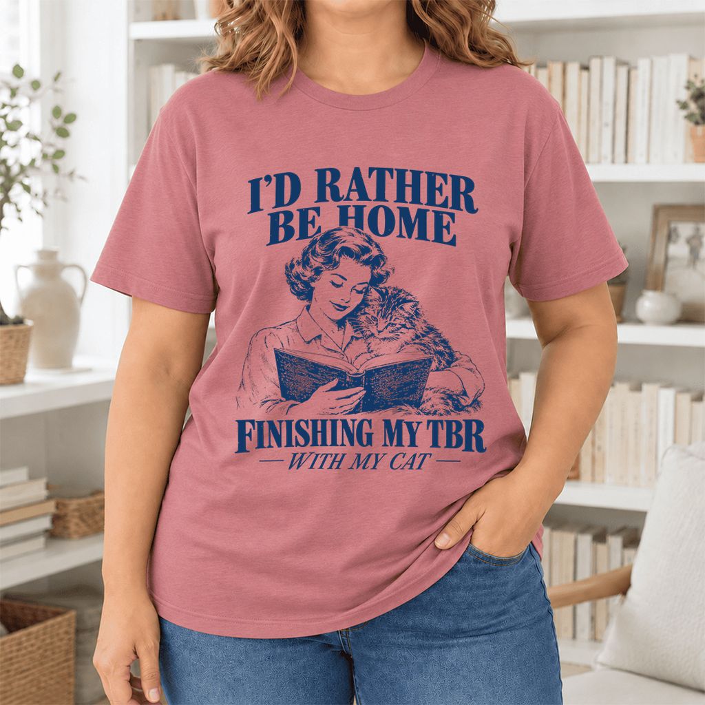 I'd Rather Be Home Finishing My TBR Ultra-Soft Cotton T-Shirt | Cat Lover Gift Mauve