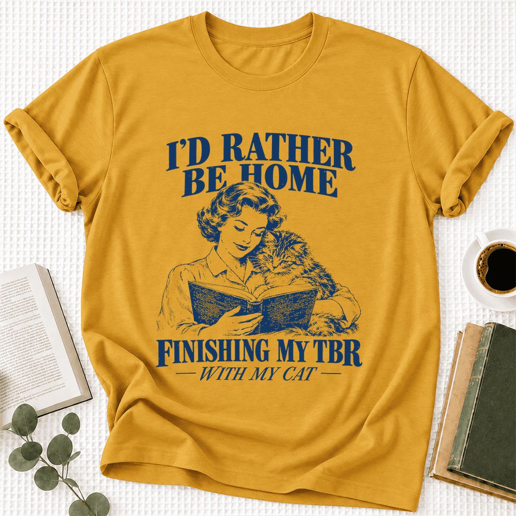 I'd Rather Be Home Finishing My TBR Ultra-Soft Cotton T-Shirt | Cat Lover Gift Mustard