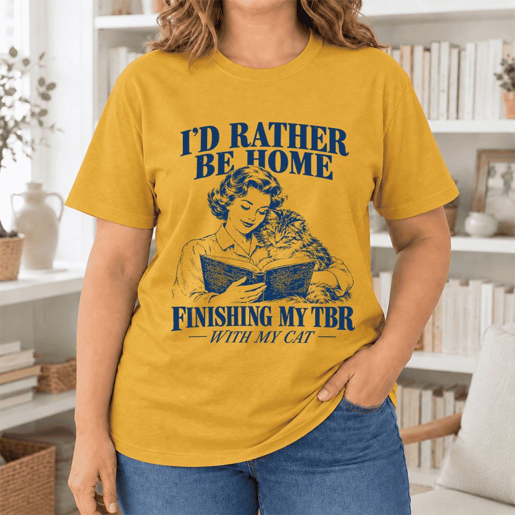 I'd Rather Be Home Finishing My TBR Ultra-Soft Cotton T-Shirt | Cat Lover Gift Mustard